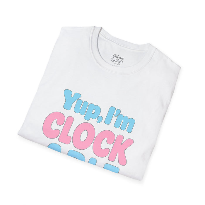 “I’m CLOCKABLE” Trans Color Unisex Softstyle T-Shirt