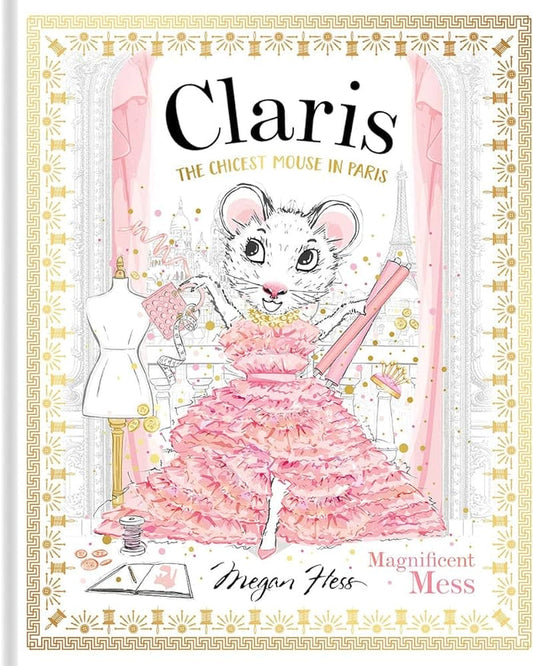 Claris The Chicest Mouse in Paris Magnificent Mess Children's Book