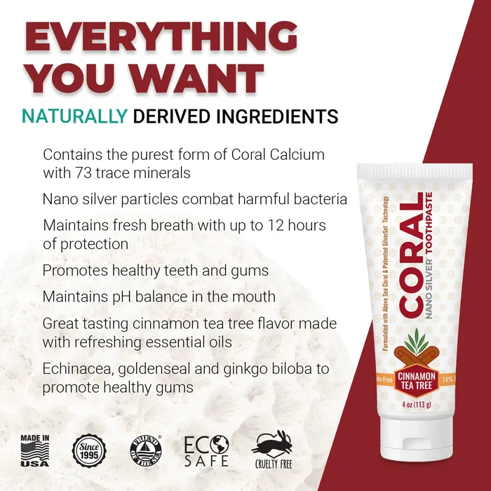 coral nano silver cinnamon tea tree everything you want in a toothpaste