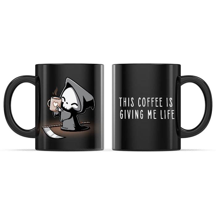 Ceramic Mug_TeeTurtle This Coffee Is Giving Me Life black mug featuring the Grim Reaper holding up a cup of coffee.